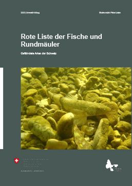 Rote Liste der gefährdeten Arten der Schweiz: Fische und Rundmäuler